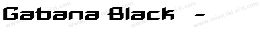 Gabana Black字体字体转换